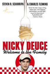 Nicky Deuce: Welcome to the Family