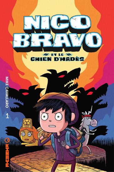 Nico Bravo et le chien d'Hadès - Tome 1 - Mike Cavallaro