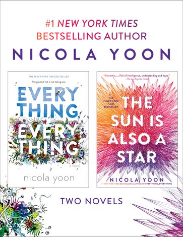 Nicola Yoon 2-Book Bundle: Everything, Everything and The Sun Is Also a Star - Nicola Yoon
