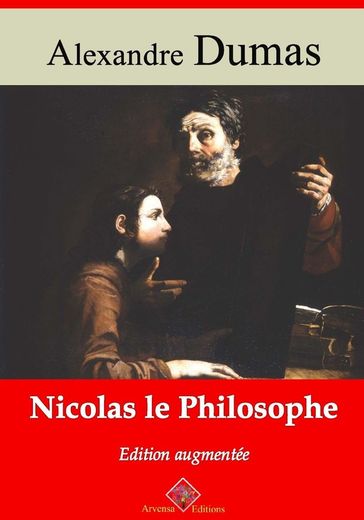 Nicolas le Philosophe  suivi d'annexes - Alexandre Dumas