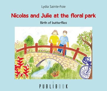 Nicolas and Julie at the floral park - Lydia Sainte-Foie