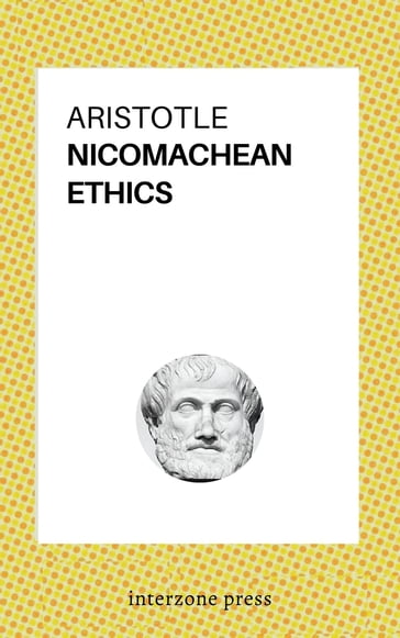 Nicomachean Ethics - Aristotle