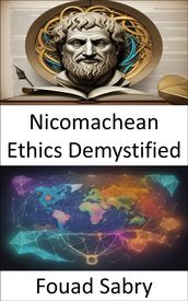Nicomachean Ethics Demystified
