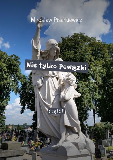 Nie tylko Powzki - Mirosaw Pisarkiewicz