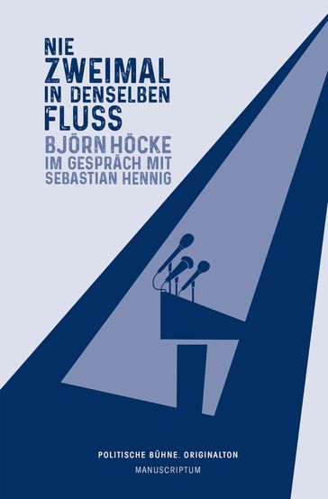 Nie zweimal in denselben Fluß - Bjorn Hocke - Sebastian Hennig