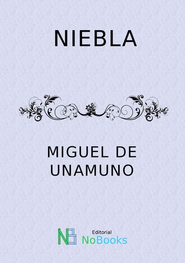 Niebla - Miguel de Unamuno