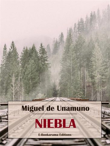 Niebla - Miguel de Unamuno