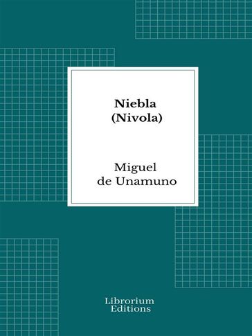 Niebla (Nivola) - Miguel de Unamuno