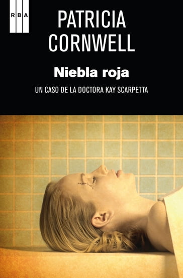 Niebla roja - Patricia Cornwell