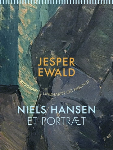 Niels Hansen: Et portræt - Jesper Ewald
