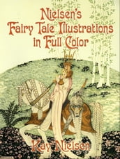 Nielsen s Fairy Tale Illustrations in Full Color