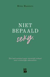 Niet bepaald sexy