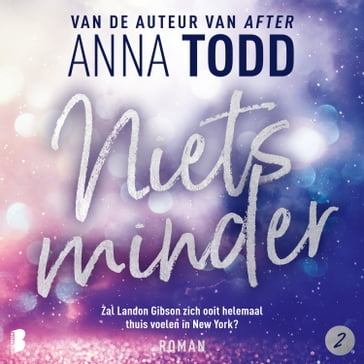 Niets minder - Anna Todd