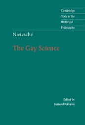 Nietzsche: The Gay Science