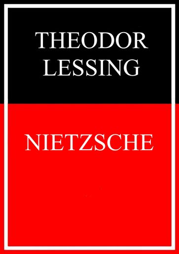 Nietzsche - Theodor Lessing