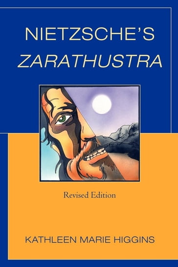 Nietzsche's Zarathustra - Kathleen Marie Higgins