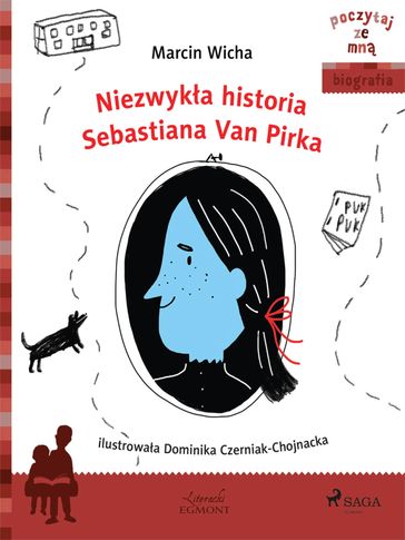 Niezwyka historia Sebastiana Van Pirka - Marcin Wicha