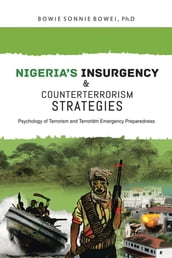 Nigeria s Insurgency and Counterterrorism Strategies