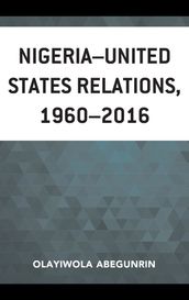 NigeriaUnited States Relations, 19602016