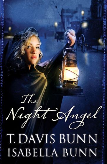 Night Angel, The (Heirs of Acadia Book #4) - Isabella Bunn - T. Davis Bunn