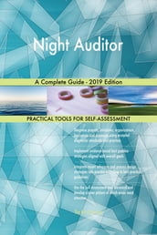 Night Auditor A Complete Guide - 2019 Edition