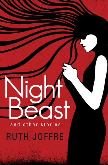 Night Beast - Ruth Joffre