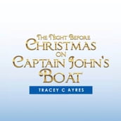 Night Before Christmas on Captain John s Boat, The