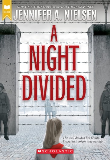 A Night Divided (Scholastic Gold) - Jennifer A. Nielsen