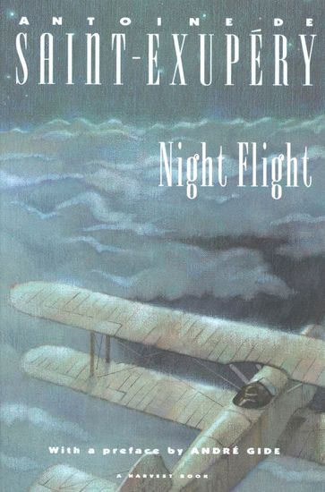 Night Flight - Antoine de Saint-Exupéry