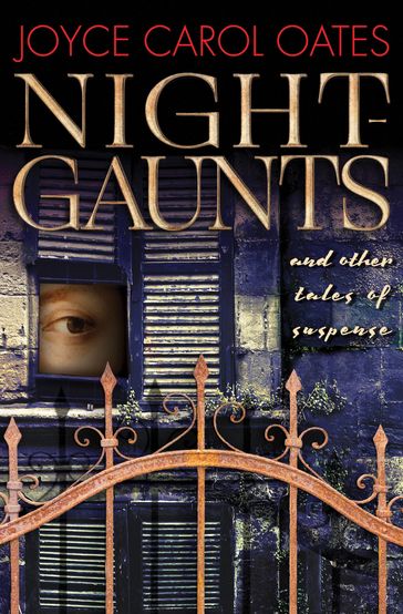 Night-Gaunts - Joyce Carol Oates
