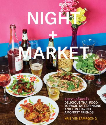 Night + Market - Garrett Snyder - Kris Yenbamroong