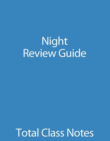Night: Review Guide - The Total Group LLC