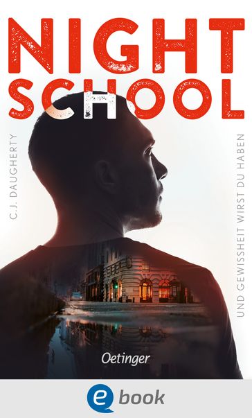 Night School 5. Und Gewissheit wirst du haben - C.J. Daugherty