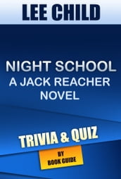 Night School: A Jack Reacher Novel By Lee Child   Trivia/Quiz