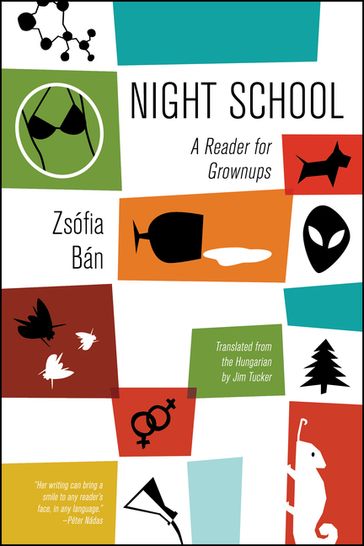 Night School - Péter Nádas - Zsófia Bán