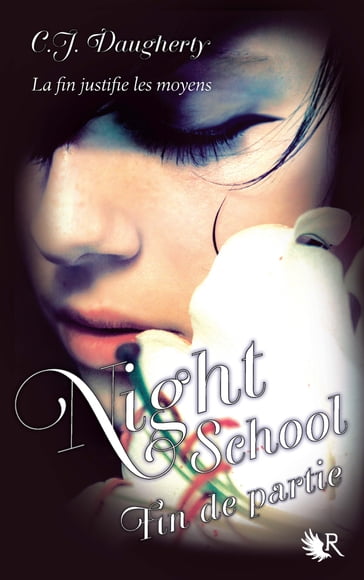 Night School - tome 5 - C.J. Daugherty