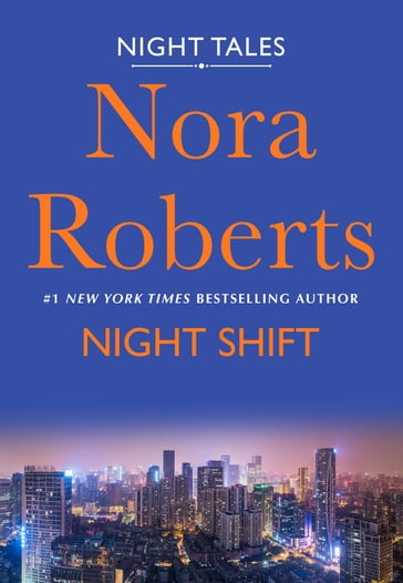 Night Shift - Nora Roberts