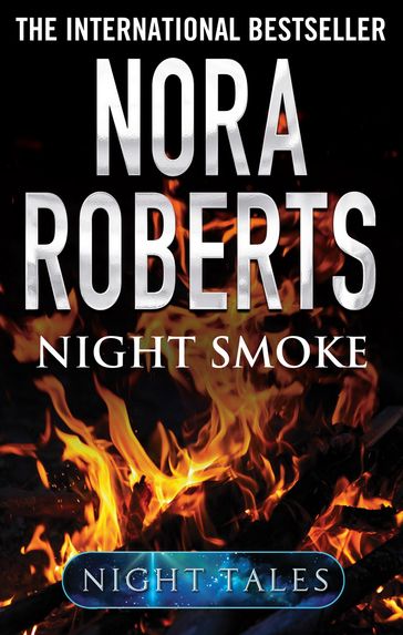 Night Smoke - Nora Roberts