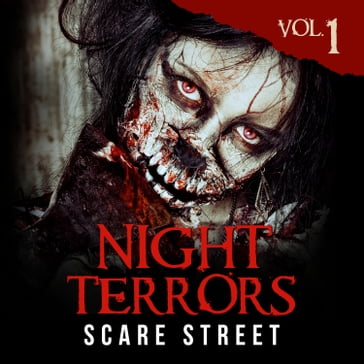 Night Terrors Vol. 1 - A. M. Todd - Bob Johnston - C. B. Channell - Emil Pellim - J. M. White - K. M. McKenzie - Karl Melton - Ron Ripley - Rosie O