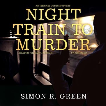 Night Train to Murder - Simon R. Green