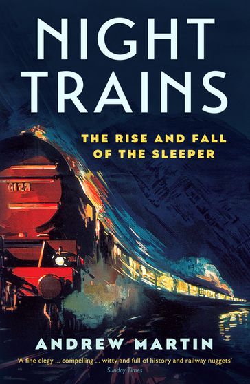 Night Trains - Andrew Martin