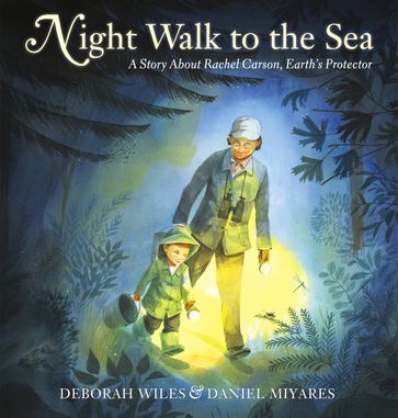 Night Walk to the Sea - Deborah Wiles