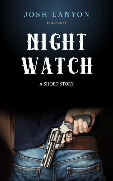 Night Watch - Josh Lanyon