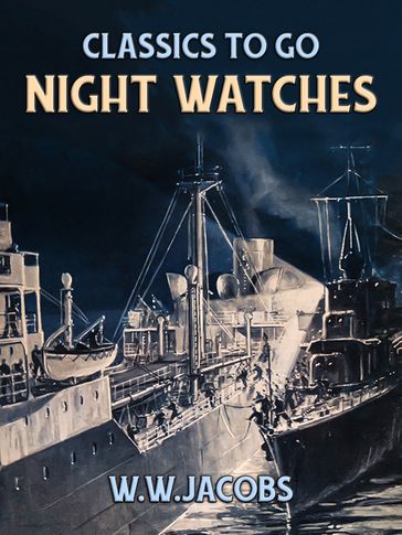 Night Watches - W. W. Jacobs