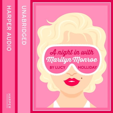 A Night In With Marilyn Monroe (A Night In With, Book 2) - Lucy Holliday