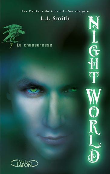 Night World - tome 7 La chasseresse - L. J. Smith