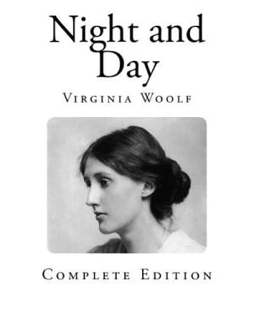 Night and Day - Virginia Woolf