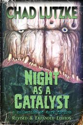 Night as a Catalyst