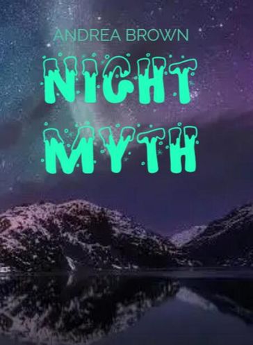 Night myth - Andrea Brown