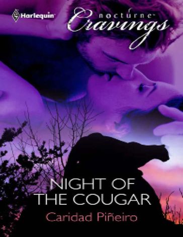 Night of the Cougar (Mills & Boon Nocturne Cravings) - Caridad Piñeiro